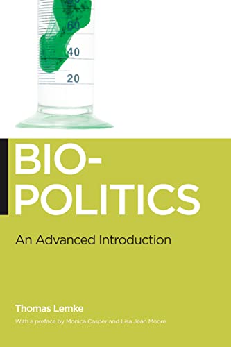 Biopolitics: An Advanced Introduction von New York University Press